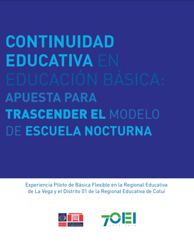 Continuidad Educativa en Educación Básica Apuesta Para Trascender el Modelo de Escuela Nocturna