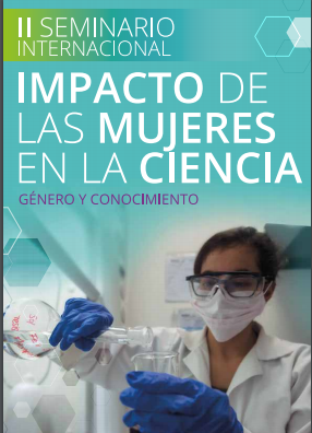 Impacto de las Mujeres en la Ciencia. Género y Conocimiento