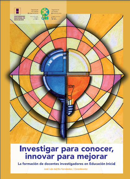 Investigar para conocer, innovar para mejorar: la formación de docentes investigadores en educación inicial