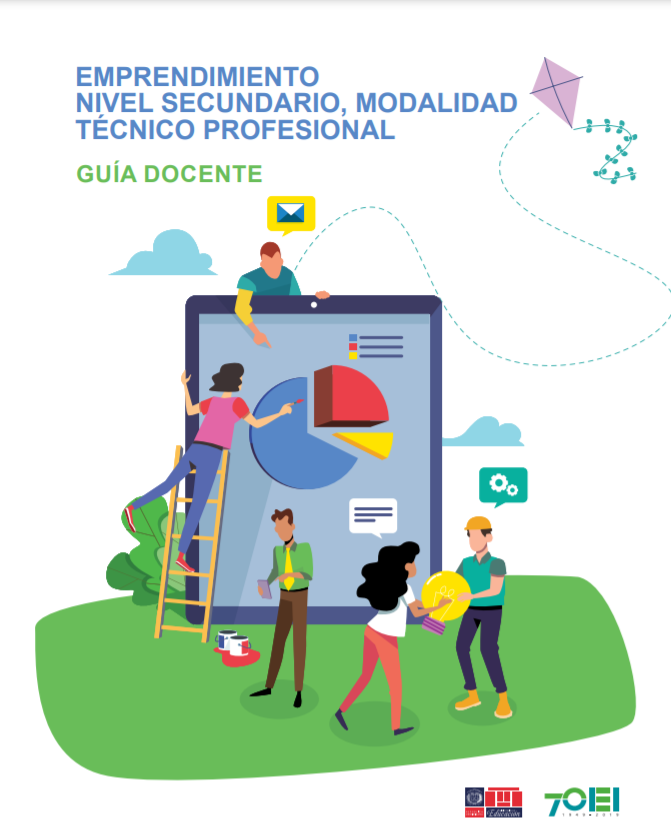 Emprendimiento Nivel Secundario, Modalidad Técnico Profesional - Guía Docentes
