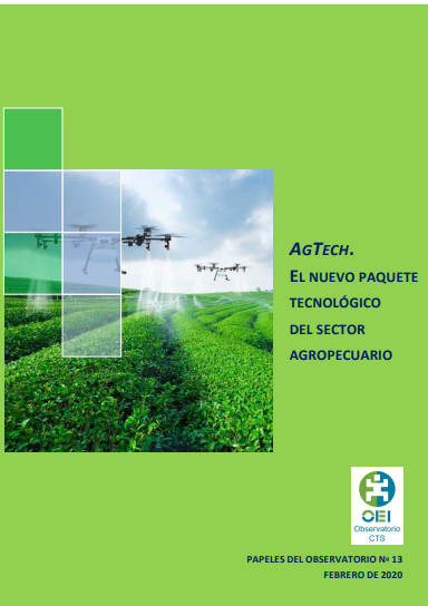 Papeles del Observatorio. AgTECH el nuevo parque tecnológico del sector agropecuario