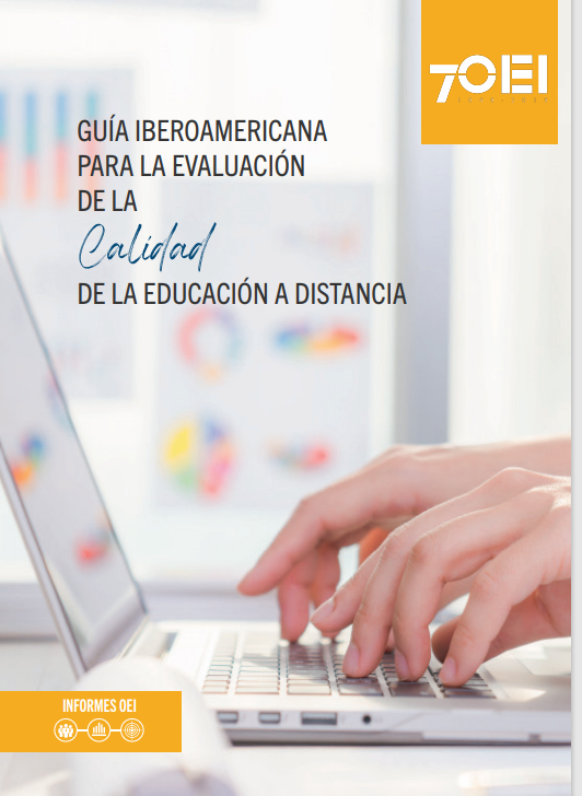 Guía Iberoamericana de Evaluación de la Calidad de la Educación a Distancia