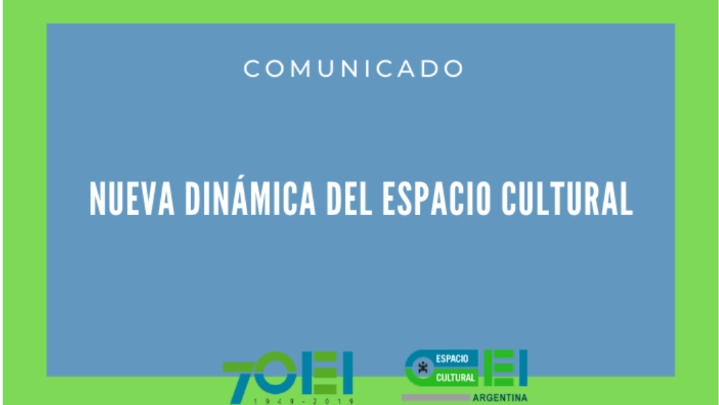 [COMUNICADO] Nueva dinámica del Espacio Cultural