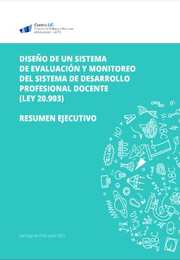 Diseño de un Sistema de Evaluación y Monitoreo del Sistema de Desarrollo Profesional Docente (Ley 20.203)