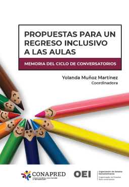 Propuestas para un regreso inclusivo a las aulas
