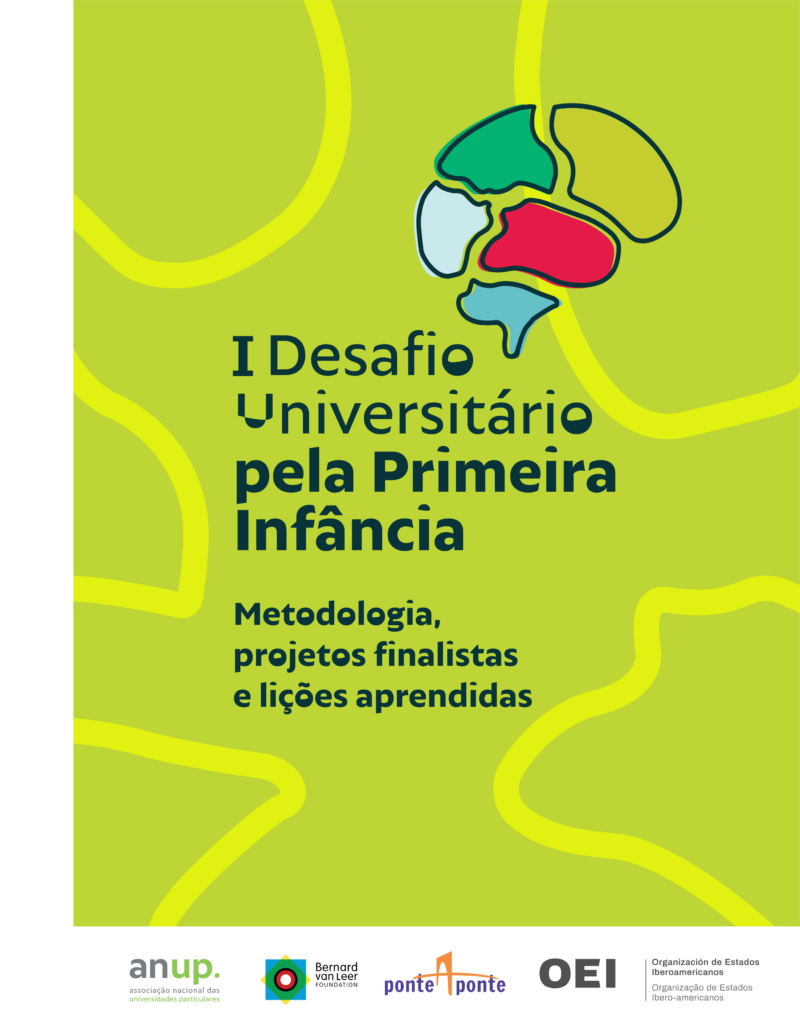I Desafio Universitário pela Primeira Infância - Metodologia, projetos finalistas e lições aprendidas