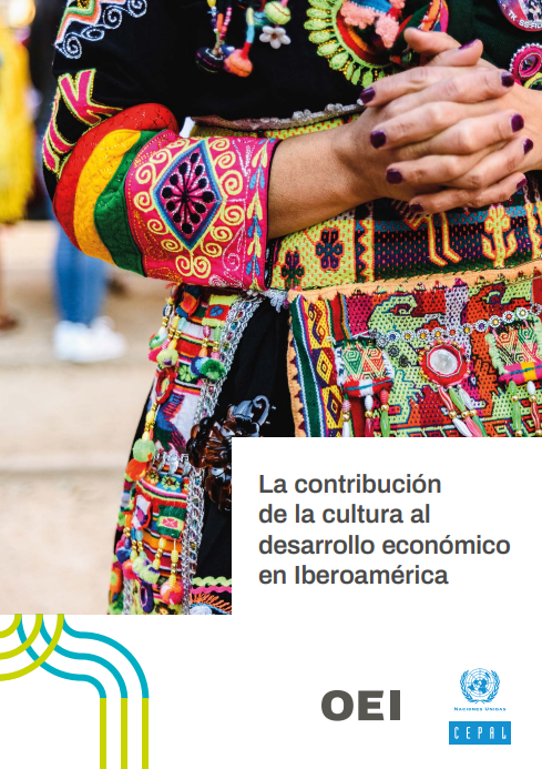 La contribución de la cultura al desarrollo económico en Iberoamérica