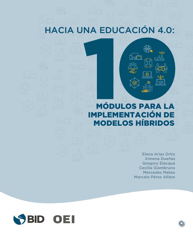 Hacia una educación 4.0:10 módulos para la implementación de modelos híbridos