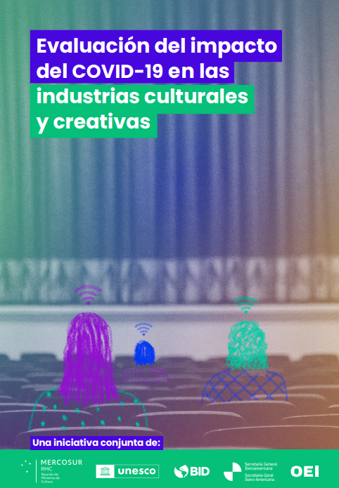 Evaluación del impacto del COVID-19 en las industrias culturales y creativas