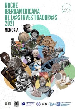 Noche Iberoamericana de l@s investigador@s 2021. Memoria de México