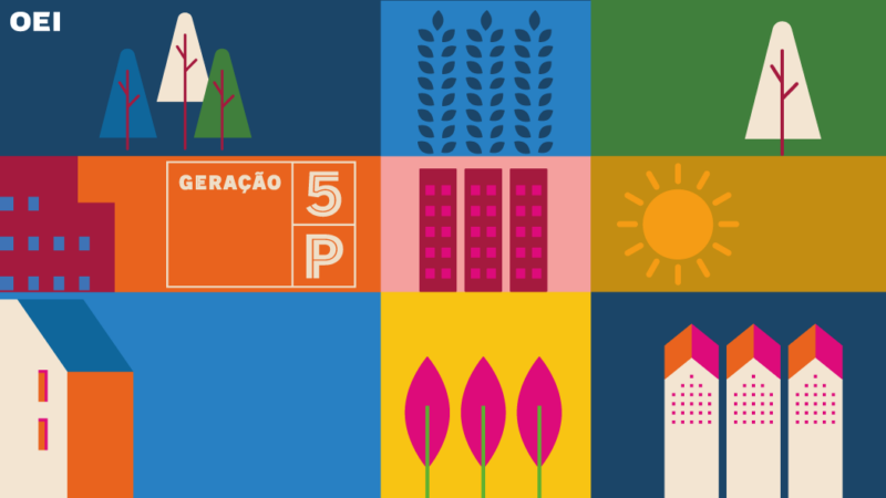 Geração 5P – Criamos Mudanças Positivas