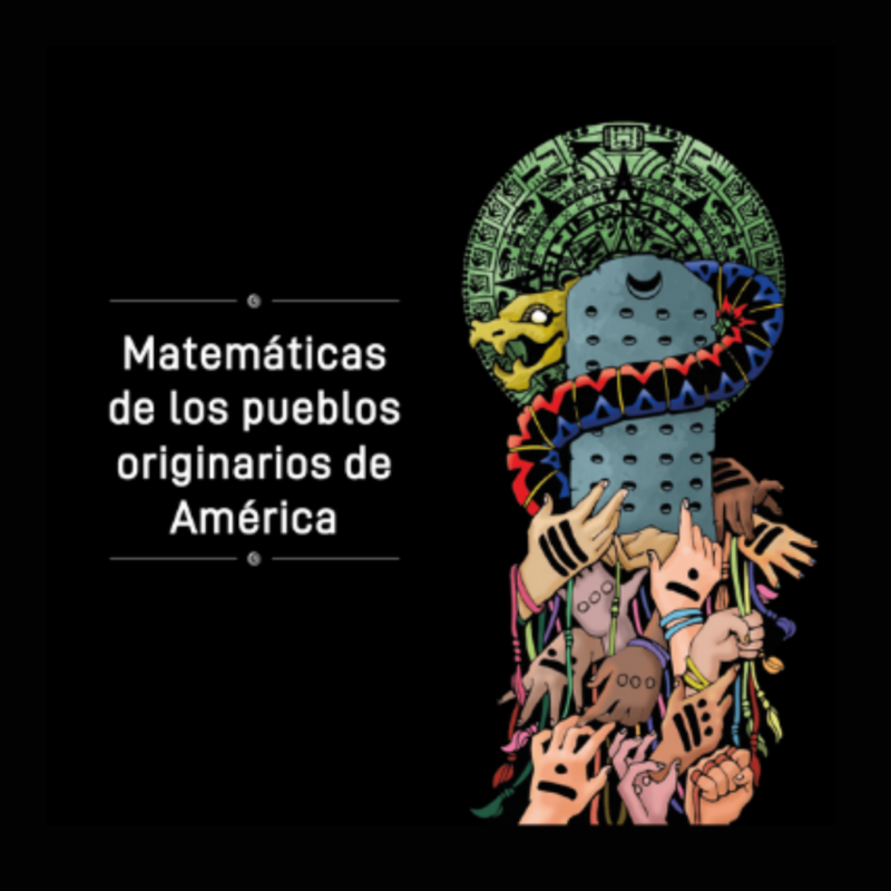Matemáticas de los Pueblos Originarios de América