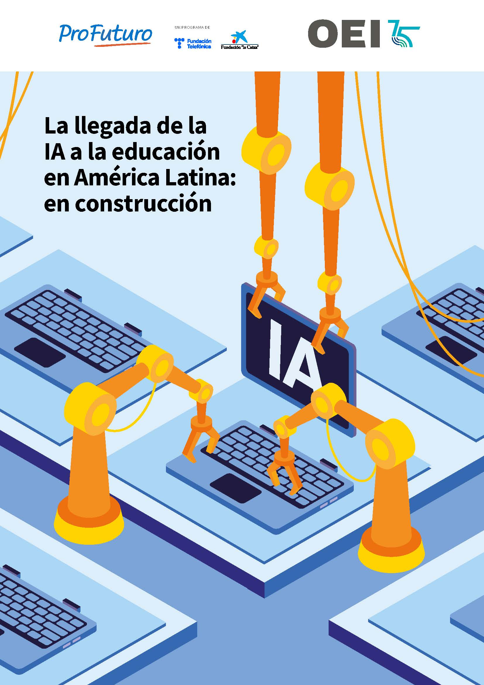 portada de publicación La OEI y la Fundación ProFuturo reafirman su compromiso con la transformación educativa en Iberoamérica a través de esta nueva investigación, la cual presenta un mapeo de iniciativas que utilizan la IA en educación y que han surgido en América Latina. De igual manera, se elabora un análisis comparativo con las principales iniciativas en marcha de otros países y estudios recientes relacionados con la temática y, finalmente, se presenta el análisis de algunos de los principales retos, oportunidades y desafíos que presenta la IA para los sistemas educativos de la región. Este informe tiene un valor singular: ofrece un mapeo de iniciativas que, con sus limitaciones, no se había realizado previamente en América Latina. Aunque existen esfuerzos similares en otros contextos geográficos, este trabajo representa una novedad para la región y abre la puerta a futuras investigaciones más profundas y colaborativas.